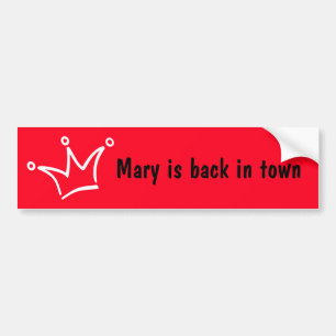 Funny Crown white + your backgr. & text Bumper Sticker