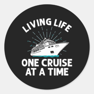 Funny Cruise Art Men Women Family Cruise Vacation  Classic Round Sticker