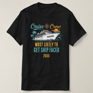 Funny Cruise Crew Custom Name Most Likely To T-Shirt