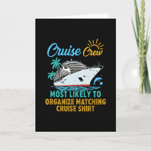 Funny Cruise Crew Most Likely To Organize Matching Card