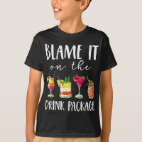 Funny Cruise Gifts Blame It On The Drink Package