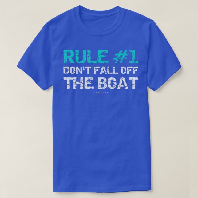 Funny Cruise Shirts  Rule 1 Dont Fall Off The Boat (Design Front)