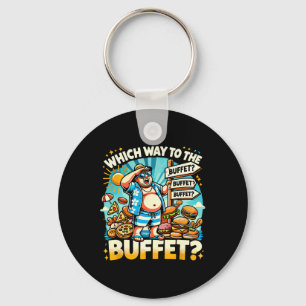 Funny Cruise Which Way To The Buffet Cruise Lovers Keychain