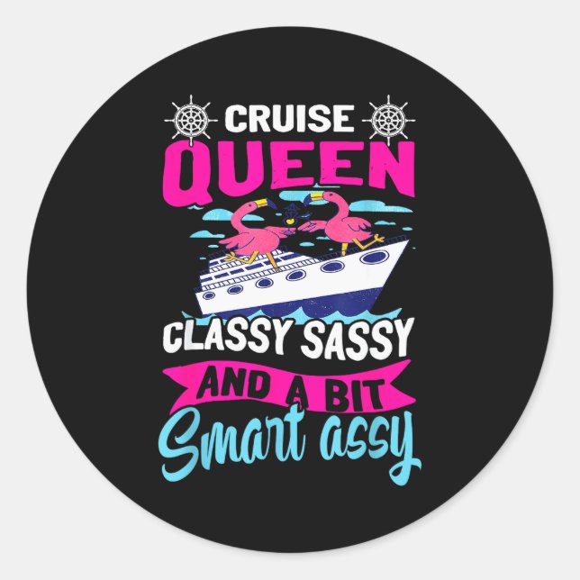 Funny Cruising Cruise Queen Cly Sy Smart Y  Classic Round Sticker (Front)