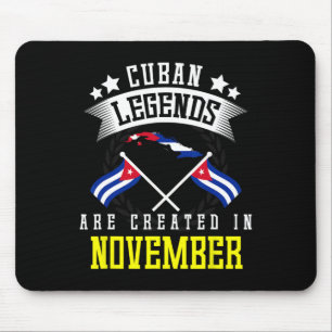 Funny Cuban Legends Are Created In November Cuba  Mouse Pad
