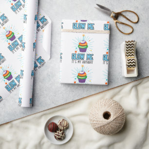 Funny Cupcake Candle Blow Me It's My Birthday Wrapping Paper