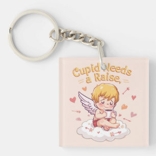 Funny Cupid "Cupid Needs a Raise" Cute Keychain