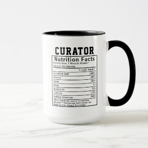 Funny Curator Nutrition Facts Museum Staff Gift Mug