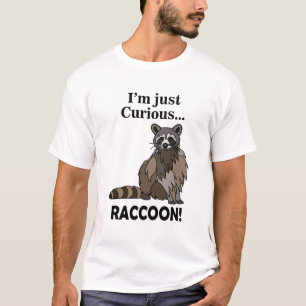 Funny Curious Raccoon T-Shirt