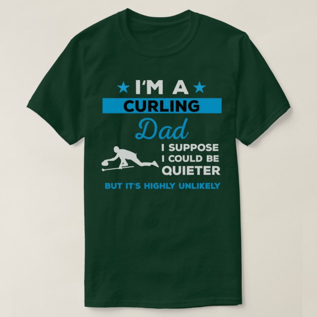 Funny Curling Dad Gift T-Shirt (Design Front)