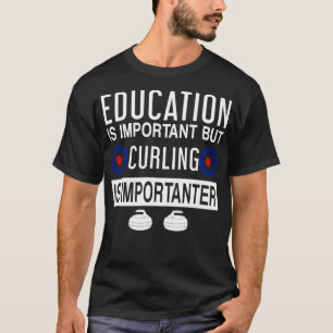 Funny Curling Design Gift T-Shirt