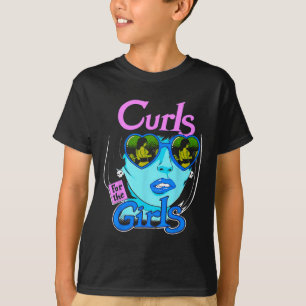 Funny Curls For Girls Gym Weightlifting Bodybuildi T-Shirt