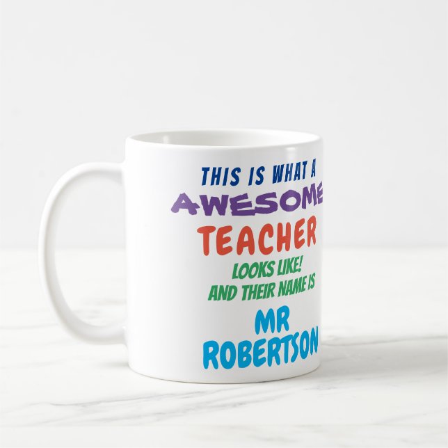 Funny Custom Awesome Teacher Gift Mug (Left)
