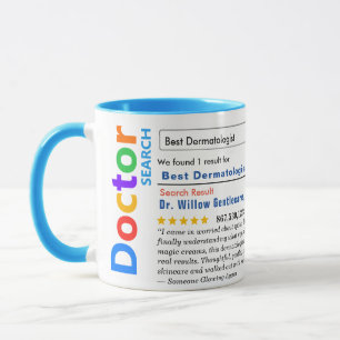 Funny Custom Best Dermatologist Specialist Mug