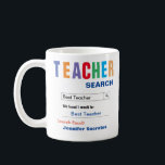 Funny Custom Best Teacher Gift Coffee Mug<br><div class="desc">Customize this funny custom best teacher gift mug to make a gift they will love. Great gift for teachers and professors.</div>