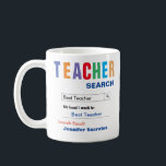 Funny Custom Best Teacher Gift Coffee Mug<br><div class="desc">Customize this funny custom best teacher gift mug to make a gift they will love. Great gift for teachers and professors.</div>