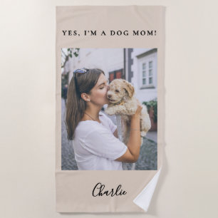 Funny Custom Dog Mom One Photo Name Pet Owner Chic Beach Towel