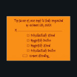 Funny Custom Halloween Party RSVP Invitation Card<br><div class="desc">"Regretfully Attend,  Enthusiastically Decline" A funny,  custom,  personalized,  pumpkin orange,  Halloween costume party / kids birthday party / theme party / wedding / dinner RSVP invitation card. Simply enter your rsvp date. A fun,  quirky,  hilarious,  humourous RSVP for all your friends and family.</div>