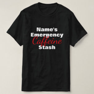 Funny Custom [Name]'s Emergency Stash Personalized T-Shirt