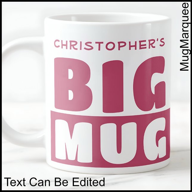 Funny Custom Name Text Two Tone Pink Big Mug 005 (Creator Uploaded)