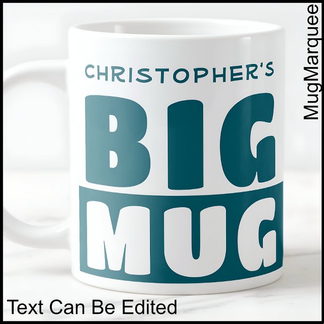Funny Custom Name Text Two Tone Teal Big Mug 006 (Creator Uploaded)