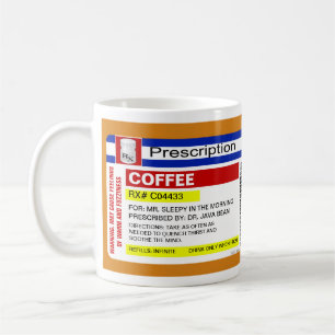 Funny Custom Personalized Prescription Coffee Mug