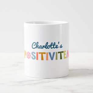  Funny Custom "Positivitea" Motivational Quote  Large Coffee Mug