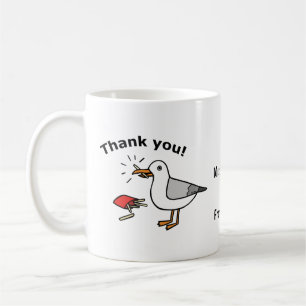 Funny Custom Thank you Gift Seagull with a Fry Coffee Mug