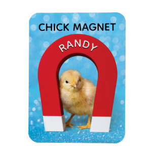 Funny Customizable Name Chick Magnet
