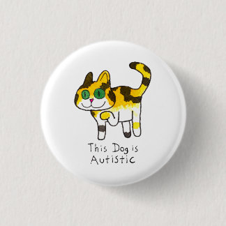 Funny Cute Autistic Dog Comic 1 Inch Round Button