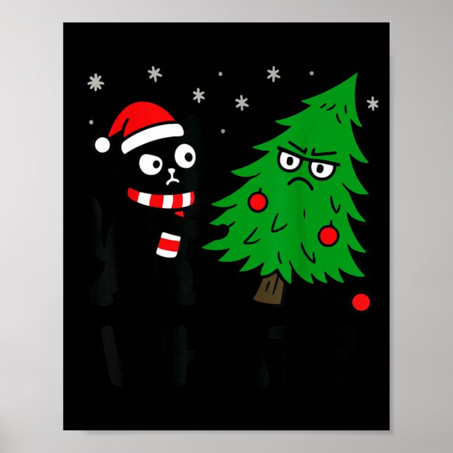 Funny Cute Black Cat What Jamas Christmas Tree Cos Poster (Front)