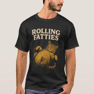 Funny Cute Cat Rolling Fatties Kitten Cat Dad Cat T-Shirt