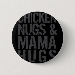 Funny Cute Chicken Mom Graphic For Nugget Lover _1 2 Inch Round Button