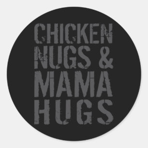 Funny Cute Chicken Mom Graphic For Nugget Lover _1 Classic Round Sticker