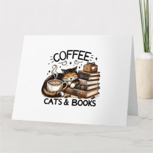 Funny Cute Coffee Cats Books Lover Gift Idea Women Card