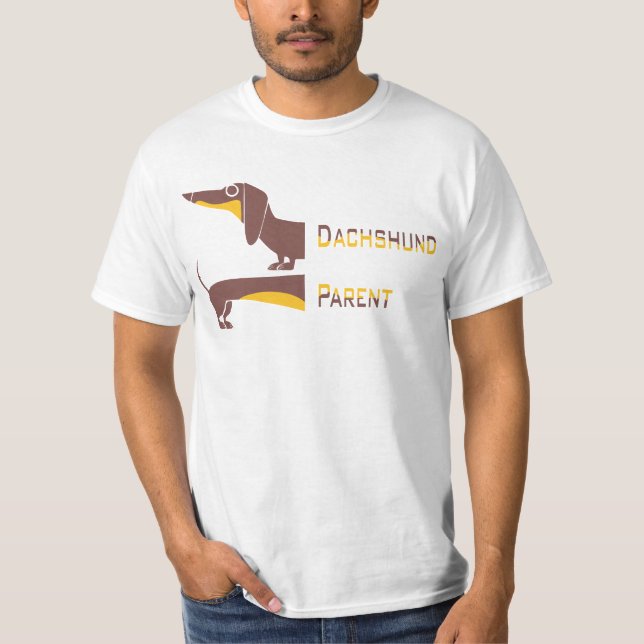 Funny cute dachshund for long dog parent T-Shirt (Front)