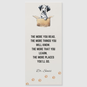 Funny Cute Dalmatian Dog Bookmark with Quote
