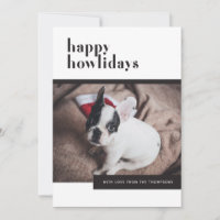 Funny Cute Dog Happy Howlidays Pet Lover