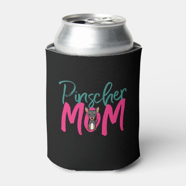 Funny Cute Dog Lover Puppy Pet Owner Pinscher Mom Can Cooler (Can Front)