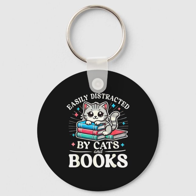 Funny Cute Easily Distracted By Cats And Books  Keychain (Front)