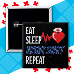 Funny Cute Eat Sleep Night Shift Repeat Nurse 2 Inch Square Button