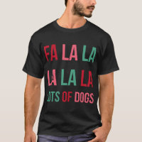 Funny Cute Fa la la Lots Of Dogs Christmas Dog Lov