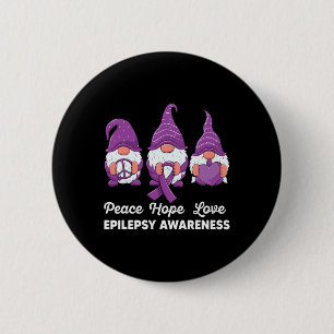Funny Cute Gnomes Peace Hope Love Epilepsy Awarene 2 Inch Round Button