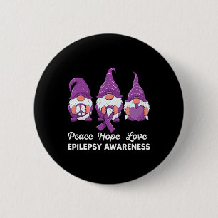 Funny cute Gnomes Peace hope love epilepsy Awarene 2 Inch Round Button