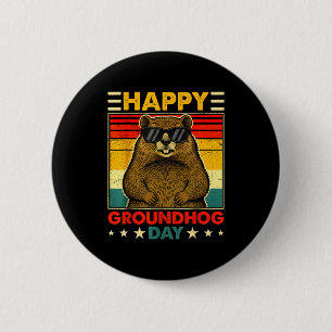 Funny Cute Ground Hog Animal Lovers Happy Groundho 2 Inch Round Button