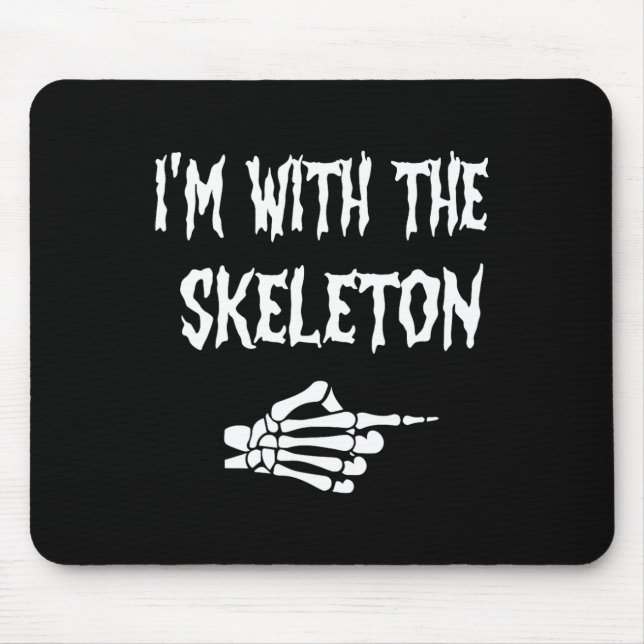 Funny Cute I'm With Skeleton Halloween Couples Mat Mouse Pad (Front)