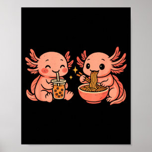 Funny Cute Kawaii Axolotl Eating Ramen Noodles  Poster
