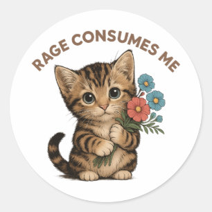 Funny Cute Kitten Rage Consumes Me Classic Round Sticker
