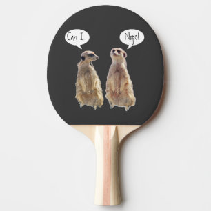 Funny, cute meerkats in conversation  ping pong paddle