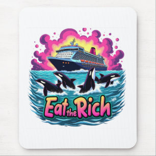 Funny Cute Orca Whale Eat The Rich  Mouse Pad